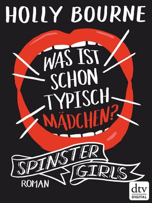 cover image of Spinster Girls – Was ist schon typisch Mädchen?